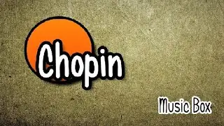Chopin - Nocturne op. 9, no. 2 (Old Music Box)