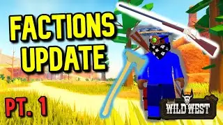 Factions Update Review (Part 1) - The Wild West Roblox