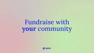 Tiltify - Fundraise with your community