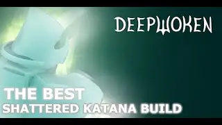 BEST SHATTERED KATANA BUILD | Deepwoken