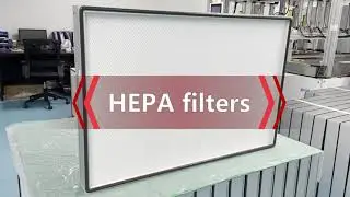 HEPA filters widely used as the terminal filter of various air filtration systems