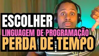 FOI CONSTATADO - NÃO APRENDA LINGUAGEM DE PROGRAMAÇÃO