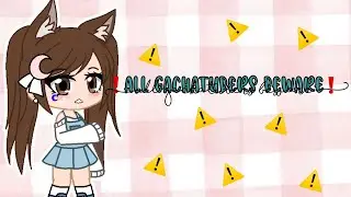 ‼️ALL GACHATUBERS BEWARE‼️| hackers? ⚠️ | share this video with your friends | read description