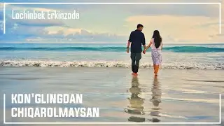 Ko'nglingdan chiqarolmaysan