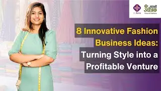 8 Innovative Fashion Business Ideas Turning Style into a Profitable Venture | deAsra Blogs