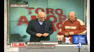 07/02/13 - ToroAmoreMio (2^) - Trasmissione completa