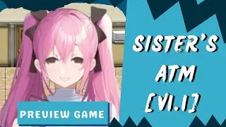 Preview Game Sister's ATM [v1.1] ONLY FOR PC GAMEPLAY Dub Indonesia Japanese