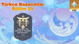 Inazuma The Islands of Thunder and Eternity Series 2 / Genshin İmpact Türkçe Başarım / Bölüm 24