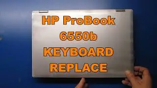 HP probook 6550b replace keyboard
