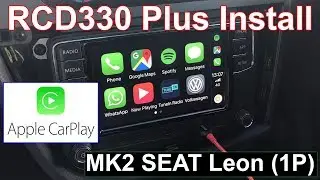 Installing VW RCD330 Plus to SEAT Leon MK2 1P (UK)