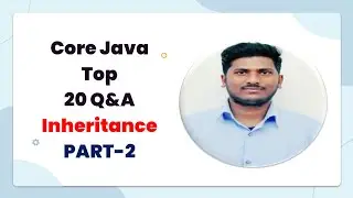 Core java Interview Question and Answer By Vivek Part -2