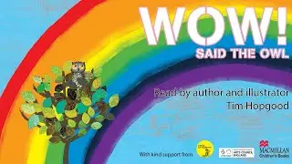 WOW! Said the Owl - Read by author Tim Hopgood