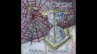 От большого ума - Egun Beltzak - Баскский трибьют Янки Дягилевой - 2022