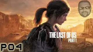 The Last of Us™ Part I - P04/05 - Twitch VOD (May 25th, 2023)