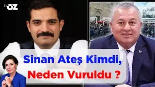 SİNAN ATEŞ KİMDİ, NEDEN VURULDU ?