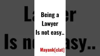 Clat motivation||Lawyer ||Mayank [Clat]