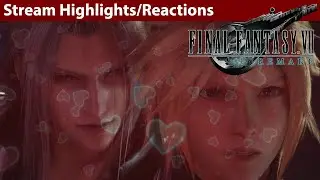 [Lyra] Final Fantasy VII Remake Stream Highlights/Reactions (TiraLyra)