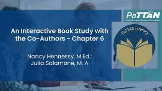 An Interactive Book Study with the Co-Authors - Chapter 6
