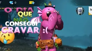 O DIA QUE NÃO CONSEGUI GRAVAR ! |FREE FIRE|