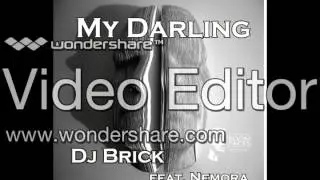Preview Dj Brick feat  Nemora   My Darling