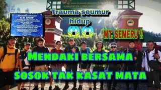 Di balik keindahan nya gunung semeru punya kisah sangat menyeramkan !!