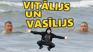 VITĀLIJS UN VASĪLIJS IET SLAVENĪBAS SIST