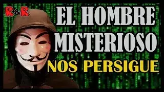 EL HOMBRE MISTERIOSO nos persigue hasta el PARQUE // Pasamos  MUCHO MIEDO // Episodio 1