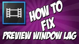 Sony Vegas Pro 13 | How To Fix Preview Window Lag | Easy Way!