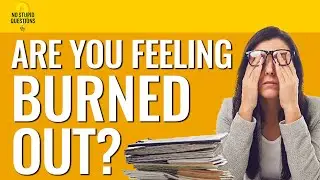166. Are You Suffering From Burnout? | No Stupid Questions