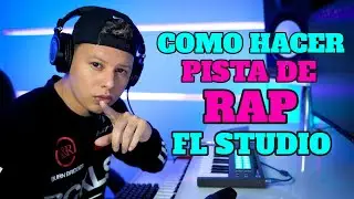 Como Hacer Una PISTA de RAP En FL STUDIO 20 - Haciendo un Beat de Rap Estilo Bizarrap
