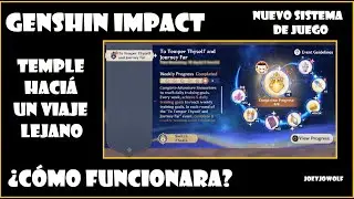 Genshin Impact | New Gameplay System | Temple Takes a Far Journey | How Will It Work?