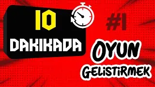 Unity 10 Dakikada Oyun Yap #1 (KOLAY)