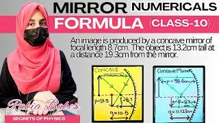 6. MIRROR FORMULA NUMERICALS|CONCAVE MIRROR|CONVEX MIRROR|   OPTICS | SECRETS OF PHYSICS|RABIA BABER