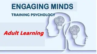 Engaging Minds:  Adult Learning