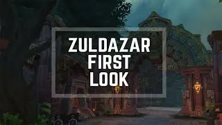 WoW - BFA BETA: Taking a look @ Zuldazar!