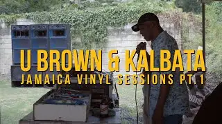 U Brown & Kalbata Vinyl Session in St Mary, Jamaica (Powered by Tyrant Soundsystem)