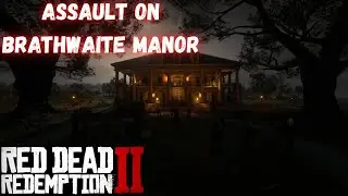 Assault On Braithwaite Manor - No damage and no hat drop - RDR2 Mission