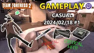Team Fortress 2 | Twitch | Casual | Gameplay | Viaduct | Spy | 2024/02/18 | #1