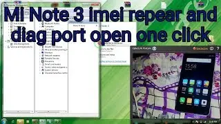 Mi Note 3 | Imei Repear | And Diag Port Open One Click