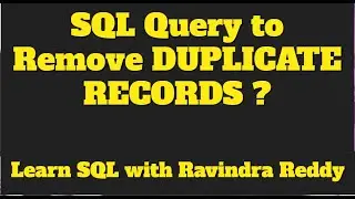 ETL_TESTING_Question_Series-29: How to identify the duplicate records & delete records from table?