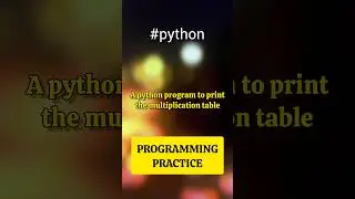 A python program to print the multiplication table 