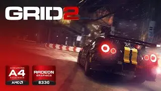 GRID 2 on Low End PC | AMD A4-5000 with Radeon HD 8330