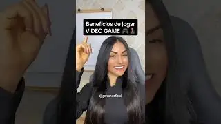BENEFÍCIOS DE JOGAR VÍDEO GAME 