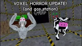 Voxel horror update in big scary! (and gas station)
