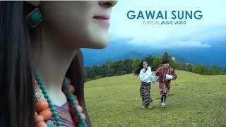 LATEST BHUTANESE MUSIC VIDEO | GAWAI SUNG BY JAMYANG GYELTSHEN & PHUB LHAM | GARAB PRODUCTION