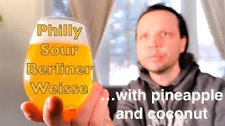 Homebrewed Philly Sour Berliner Weisse made with Pineapple & Coconut.  If you like pina coladas!!