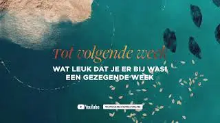 Dienst 17 juli 2022 - De Wijngaard Barendrecht