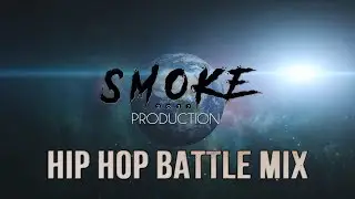 SMOKE - HIP HOP BATTLE vol 4 MIX 2017
