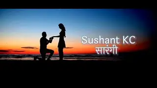 Sushant KC - Sarangi | सारंगी | Mero Din Barbad Bho | Lyrics | LETS RUSH | @SushantKC