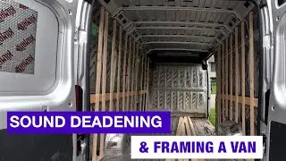 Installing Kilmat and Framing a ProMaster 3500: Van Build Part 2-The Interior